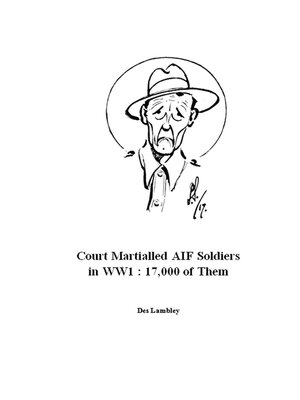 cover image of Court Martialled AIF Soldiers in WW1